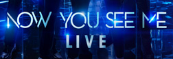 Now You See Me Live